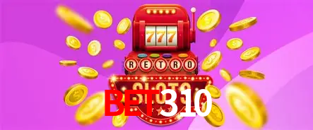 bet310 Plataforma - Certificada MGA desde 2015